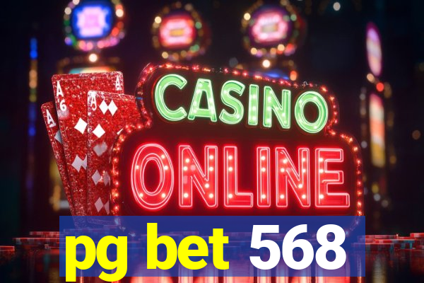 pg bet 568